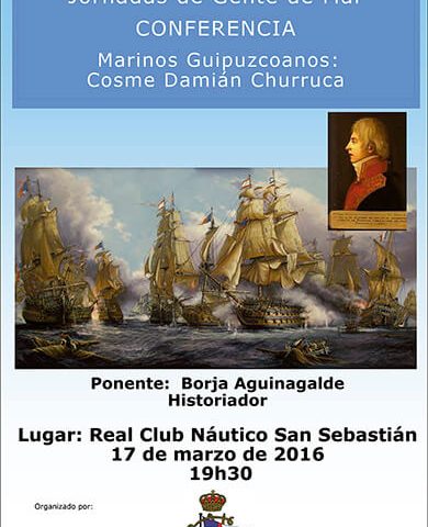 CONFERENCIA: “Marinos Guipuzcoanos: Cosme Damian Churruca”