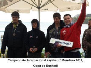 Campeonato Internacional kayaksurf Mundaka 2012, Copa de Euskadi